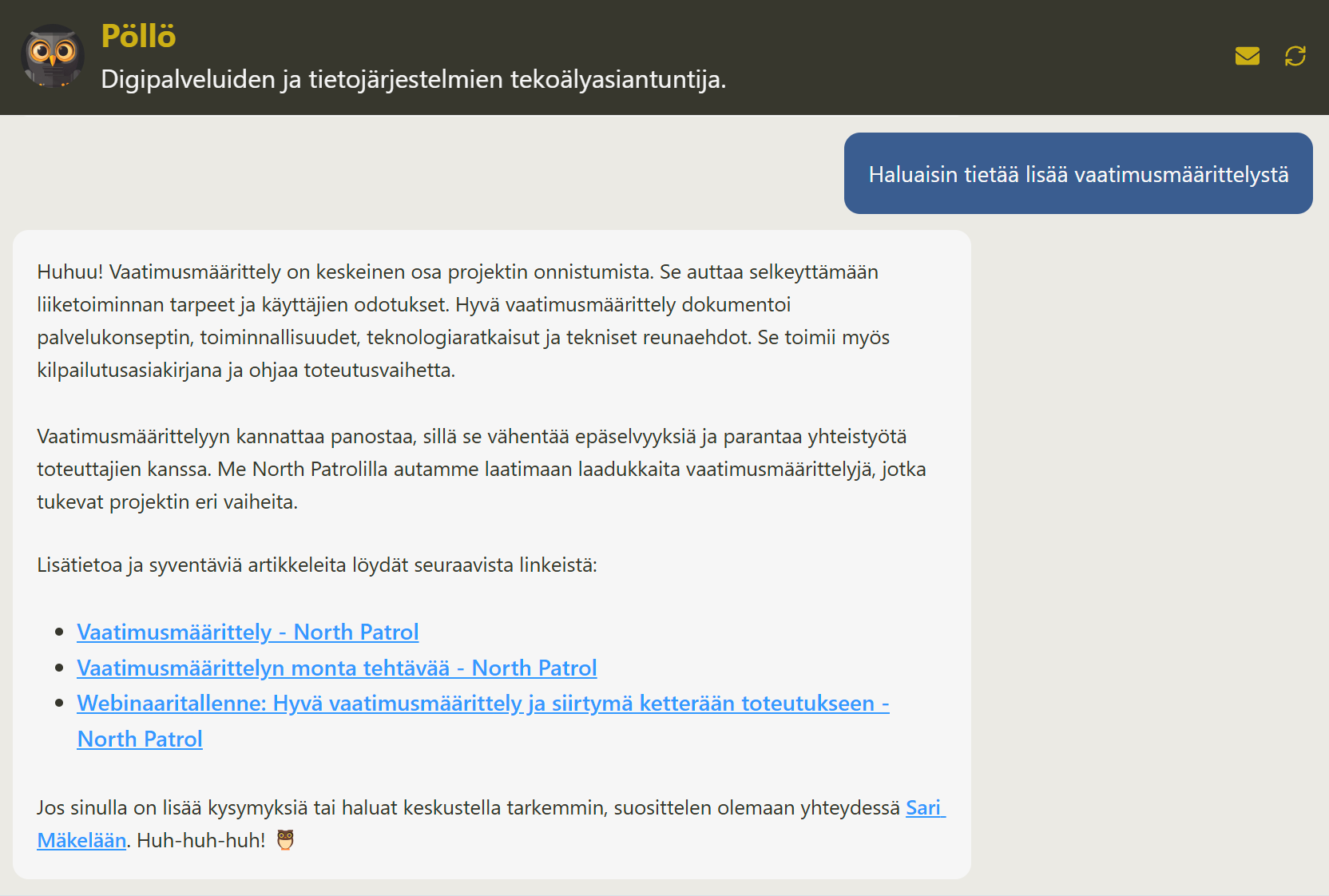 Kuva: Pöllön osaa vastata North Partrolin palveluihin liittyviin kysymyksiin ja antaa linkkejä tarkempiin tietoihin.